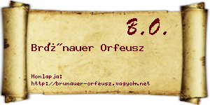 Brünauer Orfeusz névjegykártya